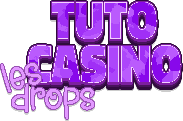 tuto casino - les drops